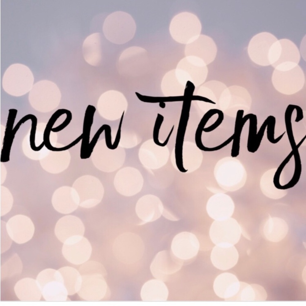Adding new items daily! 🙌🙌🙌